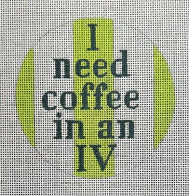 HO2624 I NEED COFFEE IN AN IV